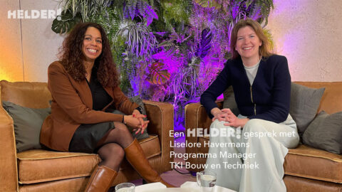 Een Helder! gesprek met Liselore Havermans, Programma Manager bij TKI Bouw en Techniek